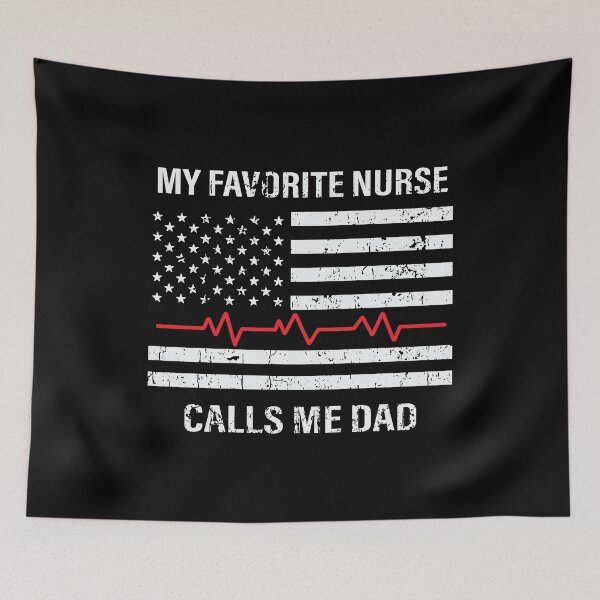 Item preview, My favourite nurse calls me dad-Funny Father's  Gift designed and sold by Apoorv Choudhary.