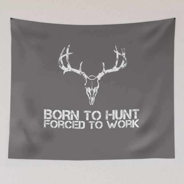 Item preview, Born To Hunt Forced To Work designed and sold by mbogarin-0412.