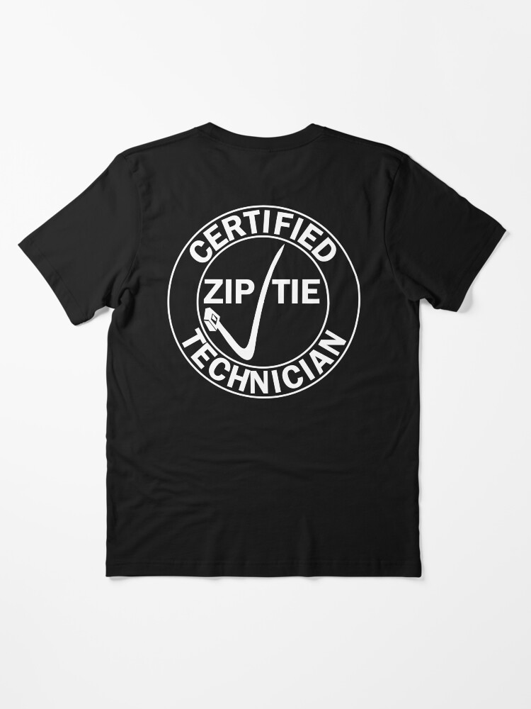 certified zip tie technician shirt