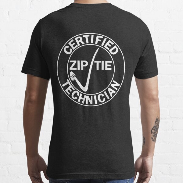 certified zip tie technician shirt