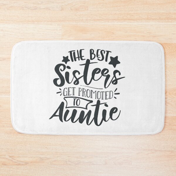 Item preview, The Best Sisters Get Promoted To Auntie designed and sold by FOX1999-Design.