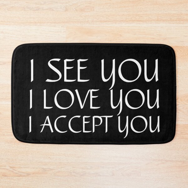 Item preview, I See I Love You I Accept You designed and sold by Gmaish.