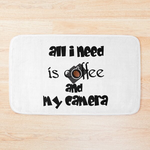 Item preview, all i need is coffee and my camera designed and sold by RONYON.