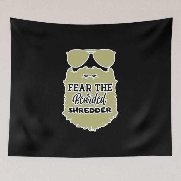 Item preview, Fear the bearded shredder designed and sold by FurioInc.