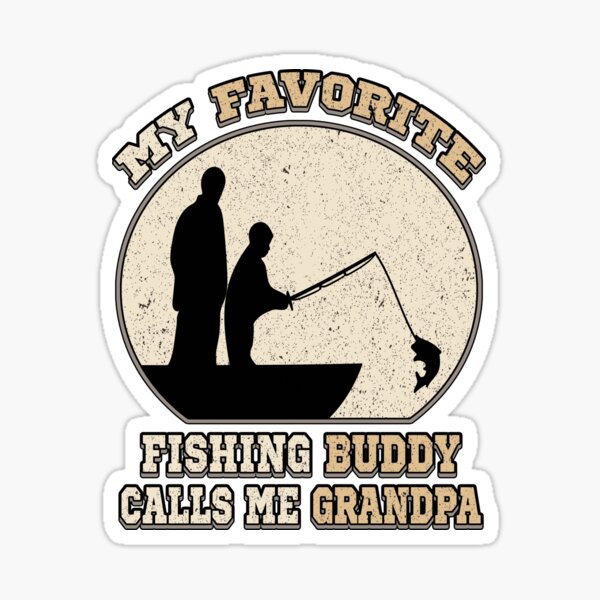 Fishing Grandpa's Fishing Buddy Gift Idea' Sticker