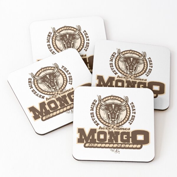 Item preview, Never Mind That Sht Here comes Mongo Quote  designed and sold by FlorenceCarte.