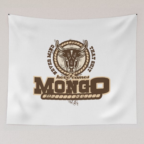 Item preview, Never Mind That Sht Here comes Mongo Quote  designed and sold by FlorenceCarte.
