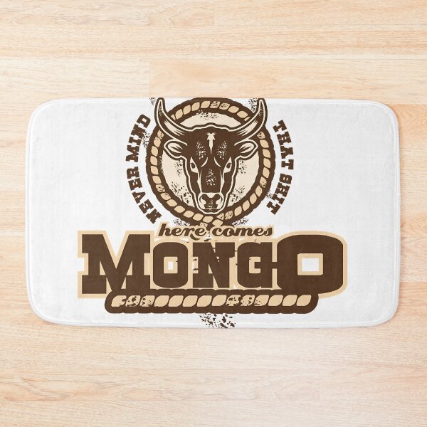 Item preview, Never Mind That Sht Here comes Mongo Quote  designed and sold by FlorenceCarte.