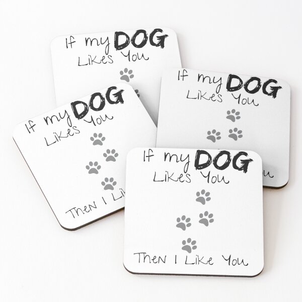 Item preview, If my dog likes You then I Like you designed and sold by Jahnvi03.