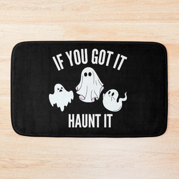 Item preview, "if you got it haunt it" ghost designed and sold by -justb-.