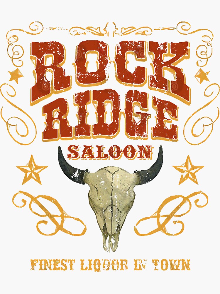 "Rock Ridge Saloon, distressed " Sticker for Sale by FlorenceCarte