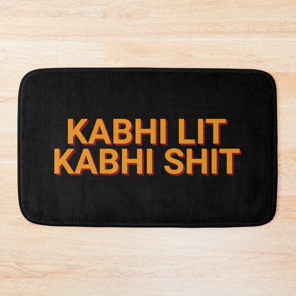 Item preview, Kabhi Lit Kabhi Shit Desi designed and sold by Sour Soul.