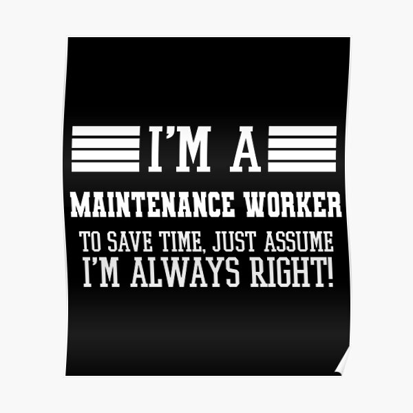 Maintenance worker Gift, I'm A Maintenance worker To Save Time Just Assume I'm Always Right Gift For Funny Coworker Boss Mug Gift Maintenance worker Gift, I'm A Maintenance worker To Save Time Just Assume I'm Always Right Gift For Funny Coworker Boss Mug Gift