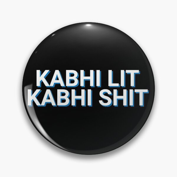 Item preview, Kabhi Lit Kabhi Shit Bilingual designed and sold by Sour Soul.