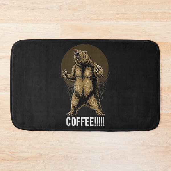 Item preview, Grizzly Bear Needs Coffee designed and sold by toricak06.