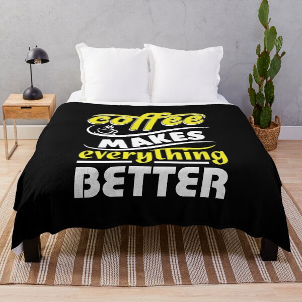 Item preview, Coffee Makes Everything Better designed and sold by marytrou.