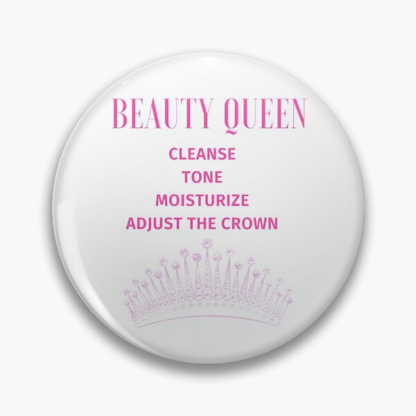 Item preview, Beauty Queen, Cleanse, Tone, Moisturize, Adjust The Crown designed and sold by Fiftyandfab.