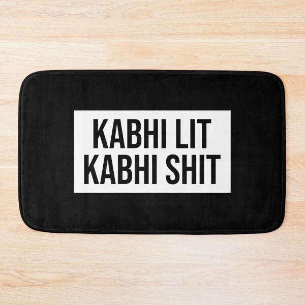 Item preview, Kabhi Lit Kabhi Shit Meme designed and sold by Sour Soul.