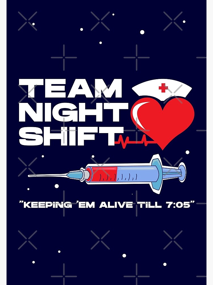 Team night shift keeping em alive till 7:05 , injection dark text, nursing  week, international nurses day, nurses month, medical stuff, oddly  specific Coffee Mug for Sale by SGS