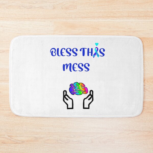 Item preview, BLESS THIS MESS HYDROCEPHALUS AWARENESS  designed and sold by Designs Of all kinds.