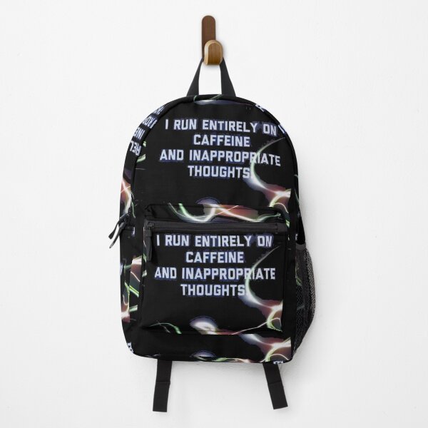 Item preview, I RUN ENTIRELY ON CAFFEINE AND INAPPROPRIATE THOUGHTS designed and sold by slashrose4ever.