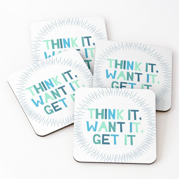 Item preview, Think it want it get it colorful quote blue designed and sold by TrashPandaCreative.