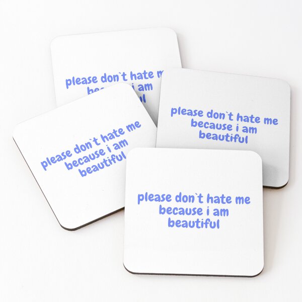 Item preview, Please Don`t Hate Me Because I Am Beautiful designed and sold by Fiftyandfab.