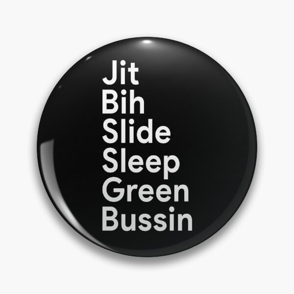Item preview, Jit Bih Slide Sleep Green Bussin designed and sold by ElsieUnderwood.