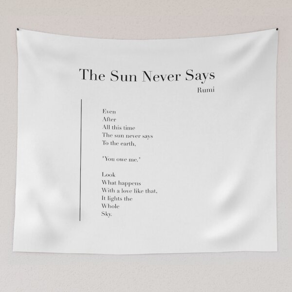 Item preview, The Sun Never Says by Rumi designed and sold by wisemagpie.