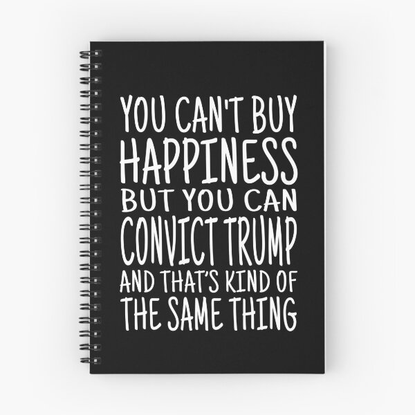 Item preview, You can't buy happiness but you can convict Trump and that's kind of the same thing designed and sold by ElsieUnderwood.