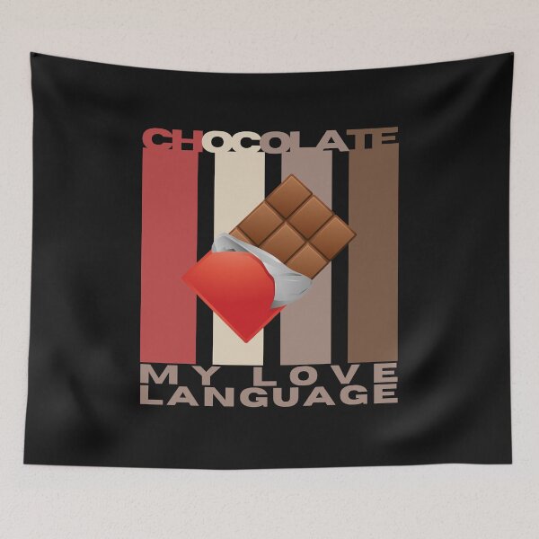Item preview, Chocolate is my Love Language designed and sold by CaitU.