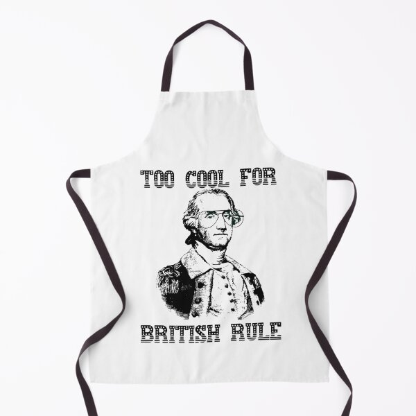 Item preview, Too Cool For British Rule designed and sold by superdumb70.