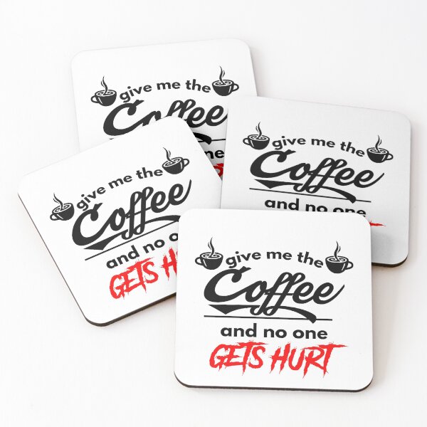 Item preview, Give me the coffee and no one gets hurt-|after coffee makes me feel less murdery ... Here it comes new trend |coffee, murdery, no one, gets hurt| funny coffee lovers designed and sold by Troy  G Perez.