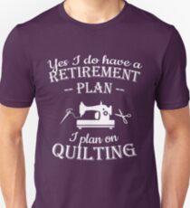 Camiseta ajustada Regalo de Quilters: Sí, tengo un plan de jubilación, planeo acolchar