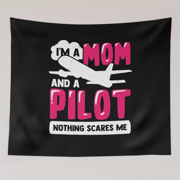 Item preview, I'm A Mom And A Pilot Nothing Scares Me designed and sold by Marcid95.