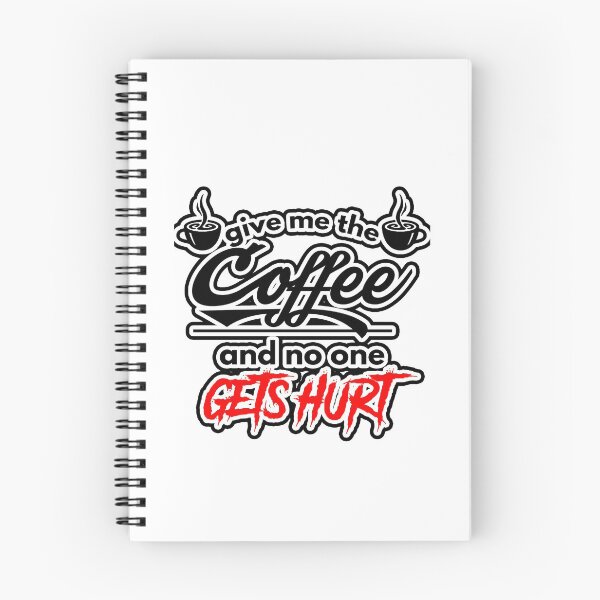 Item preview, Give me the coffee and no one gets hurt-|after coffee makes me feel less murdery ... Here it comes new trend |coffee, murdery, no one, gets hurt| funny coffee lovers designed and sold by Troy  G Perez.