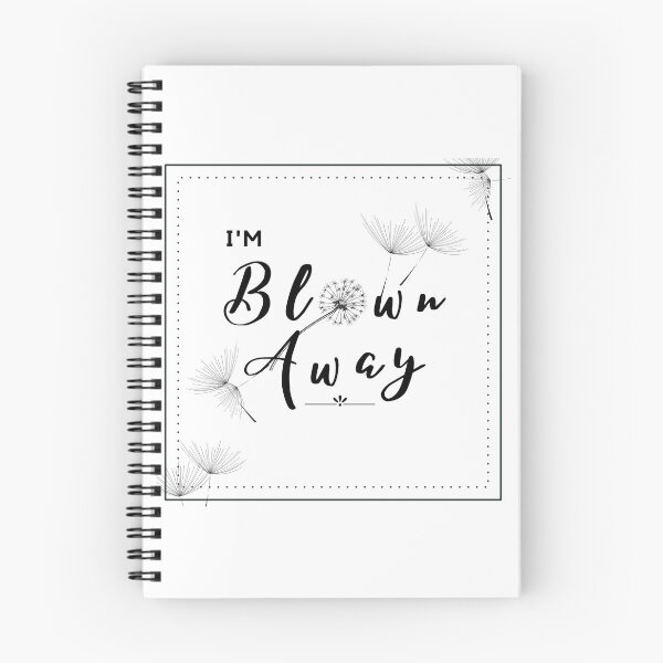 Item preview, 'I'm Blown Away' simple dandelion message designed and sold by MidnightMusings.