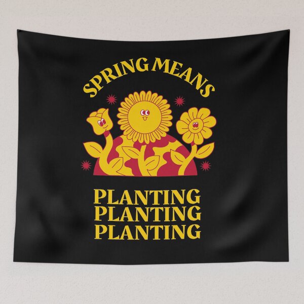 Item preview, Spring Means Planting designed and sold by AmberSiraj.