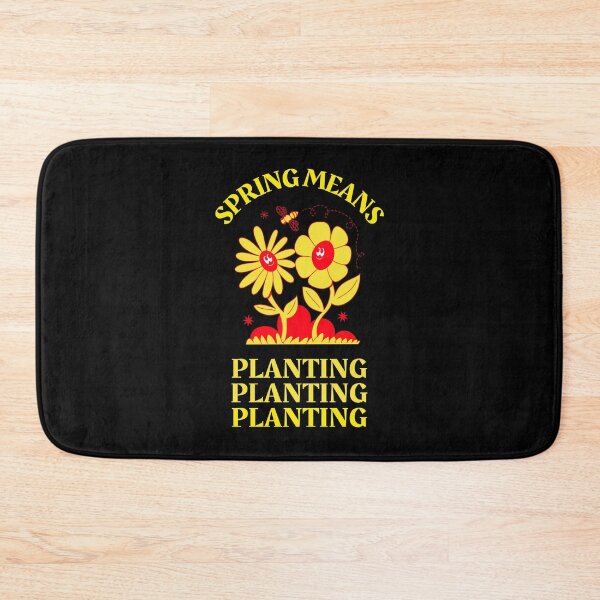 Item preview, Spring Means Planting designed and sold by AmberSiraj.