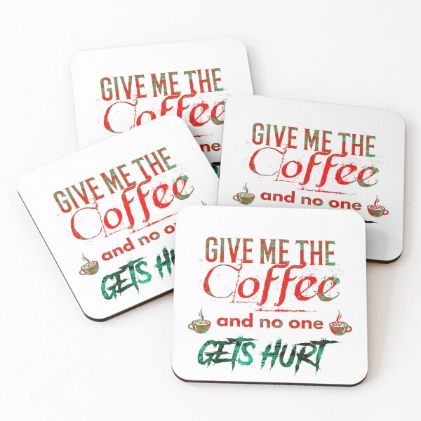 Item preview, Give me the coffee and no one gets hurt-|after coffee makes me feel less murdery ... Here it comes new trend |coffee, murdery, no one, gets hurt| funny coffee lovers designed and sold by Troy  G Perez.