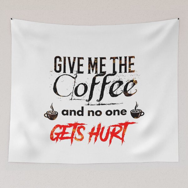 Item preview, Give me the coffee and no one gets hurt-|after coffee makes me feel less murdery ... Here it comes new trend |coffee, murdery, no one, gets hurt| funny coffee lovers designed and sold by Troy  G Perez.
