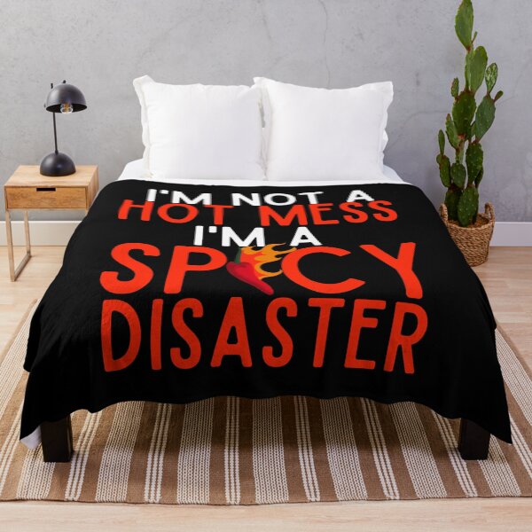 Item preview, I'm Not A Hot Mess I'm A Spicy Disaster designed and sold by Mixture-DESIGN.