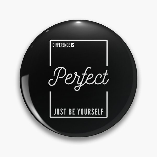 Item preview, Difference is Perfect, just be yourself designed and sold by soudaniet.