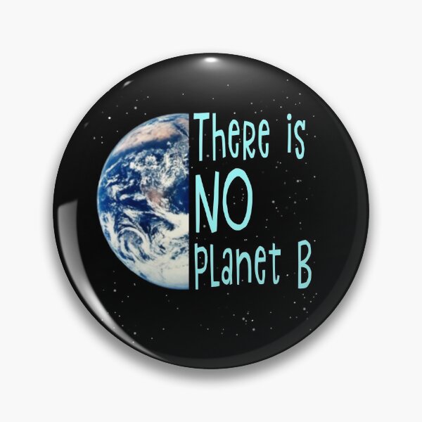 Item preview, there is NO planet b  designed and sold by sandpiperstudio.