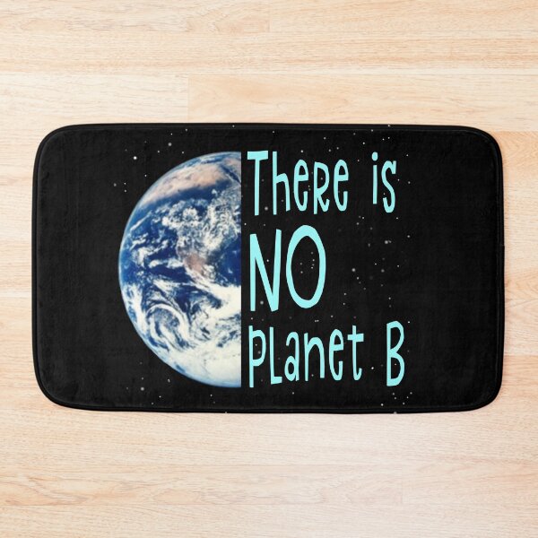 Item preview, there is NO planet b  designed and sold by sandpiperstudio.