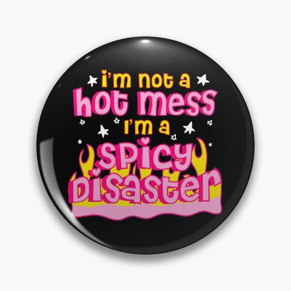 Item preview, I'm Not A Hot Mess I'm A Spicy Disaster | Modern designed and sold by Mixture-DESIGN.
