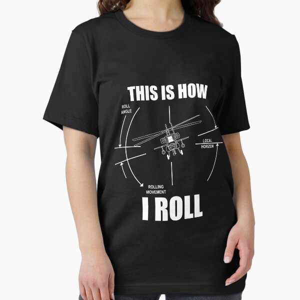 Vista previa del artículo con la obra «This Is How I Roll AH64 Helicopter Pilot Flying AH64 Apache Gear», diseñado y vendido por DynamicDesign.