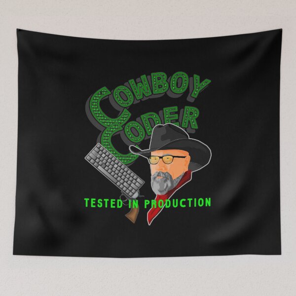 Item preview, Cowboy Coder - Tested in Production designed and sold by Pinnacle of Decadence.