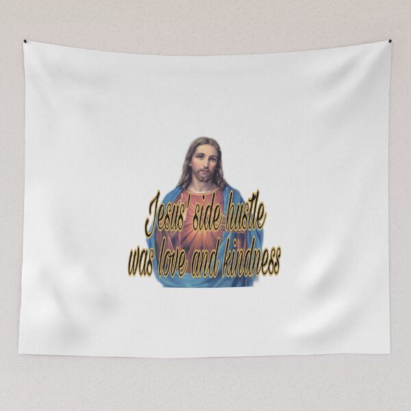 Item preview, jesus side hustle was love and kindness,  religious sayings, religious quotes, religious gifts, gifts for christians  designed and sold by FACELESS MONKEY.