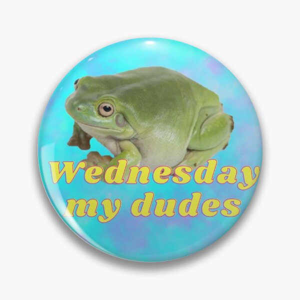 Item preview, Its wednesday my dudes designed and sold by Portishop.